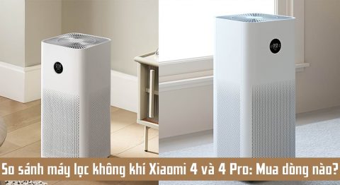So sánh máy lọc không khí Xiaomi 4 và 4 Pro