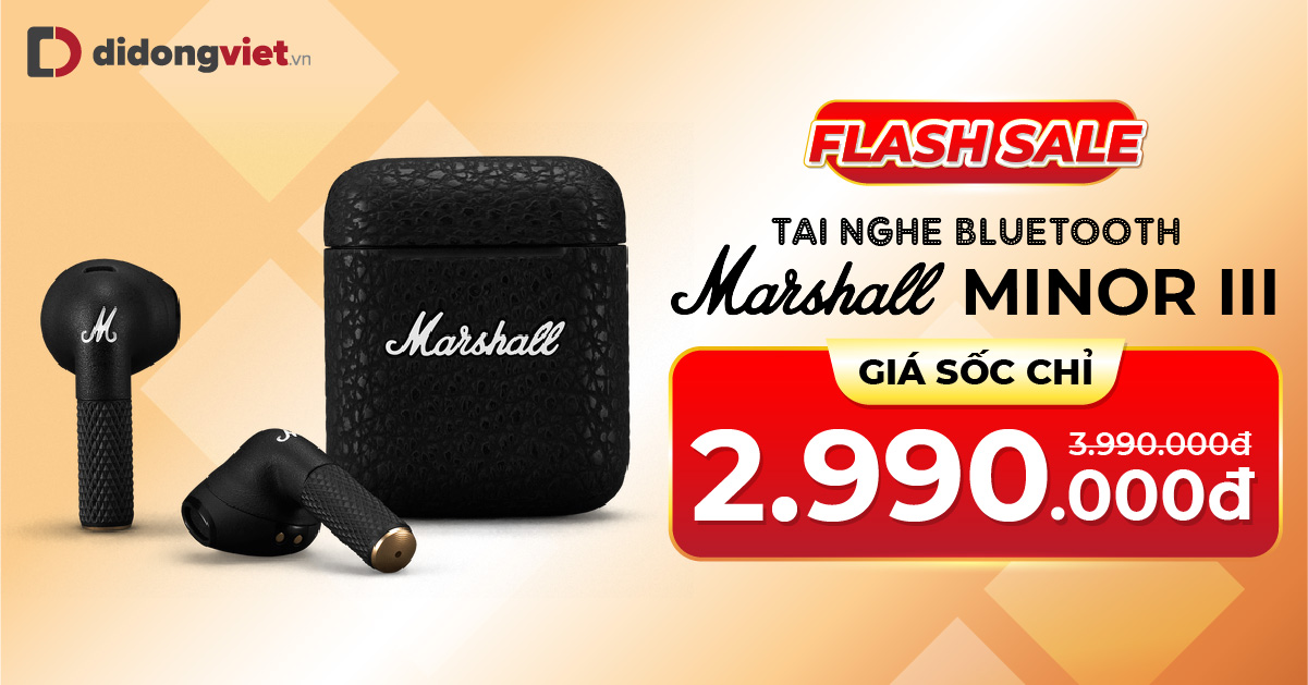 Flash sale Tai nghe Marshall Minor III: Từ 02.12 – 04.12 giảm ngay 1 triệu, giá sốc chỉ 2.990.000đ. Bảo hành 12 tháng