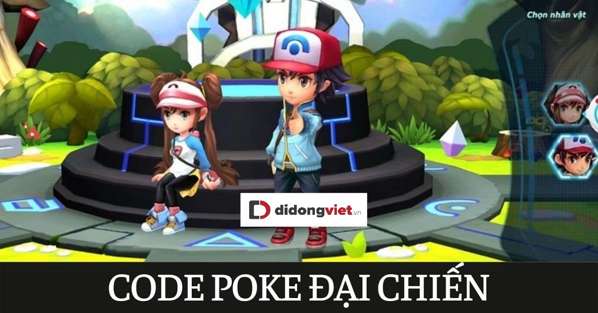 Code game Poke Đại Chiến mới nhất miễn phí – Hướng dẫn nhập code chi tiết