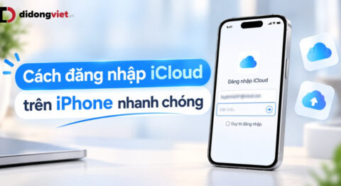 Hướng dẫn đăng nhập iCloud trên iPhone và cách tự xử lý lỗi thường gặp