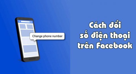 Cách đổi số điện thoại trên Facebook