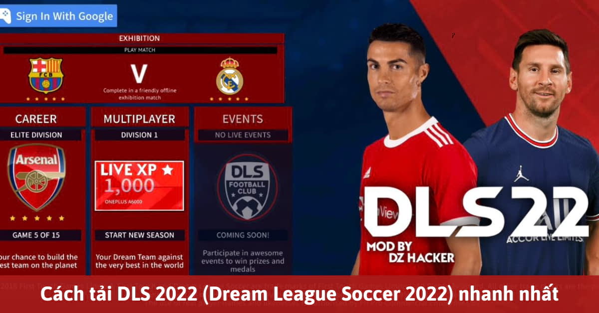 Hướng dẫn cách tải Dream League Soccer 2022 (DLS 2022) trên iOS và Android nhanh chóng nhất