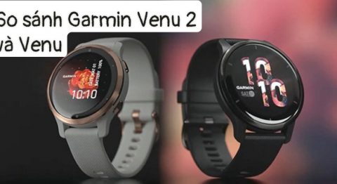 so sánh Garmin Venu 2 và Venu