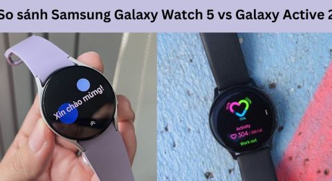 So sánh Samsung Galaxy Watch 5 vs Galaxy Active 2
