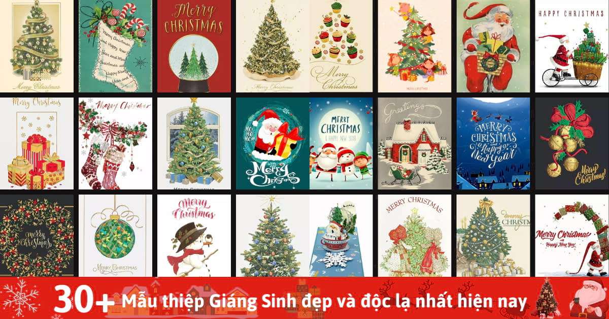 Tổng hợp 30+ mẫu thiệp Giáng Sinh (Noel) đẹp nhất nên dành tặng cho người thân và bạn bè