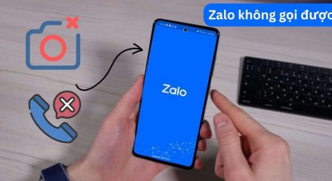 Vì sao Zalo không gọi được? Hướng dẫn cách khắc phục Zalo không gọi được