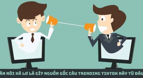 Ăn nói xà lơ là gì? Câu nói này xuất phát từ đâu? Ăn nói xà lơ