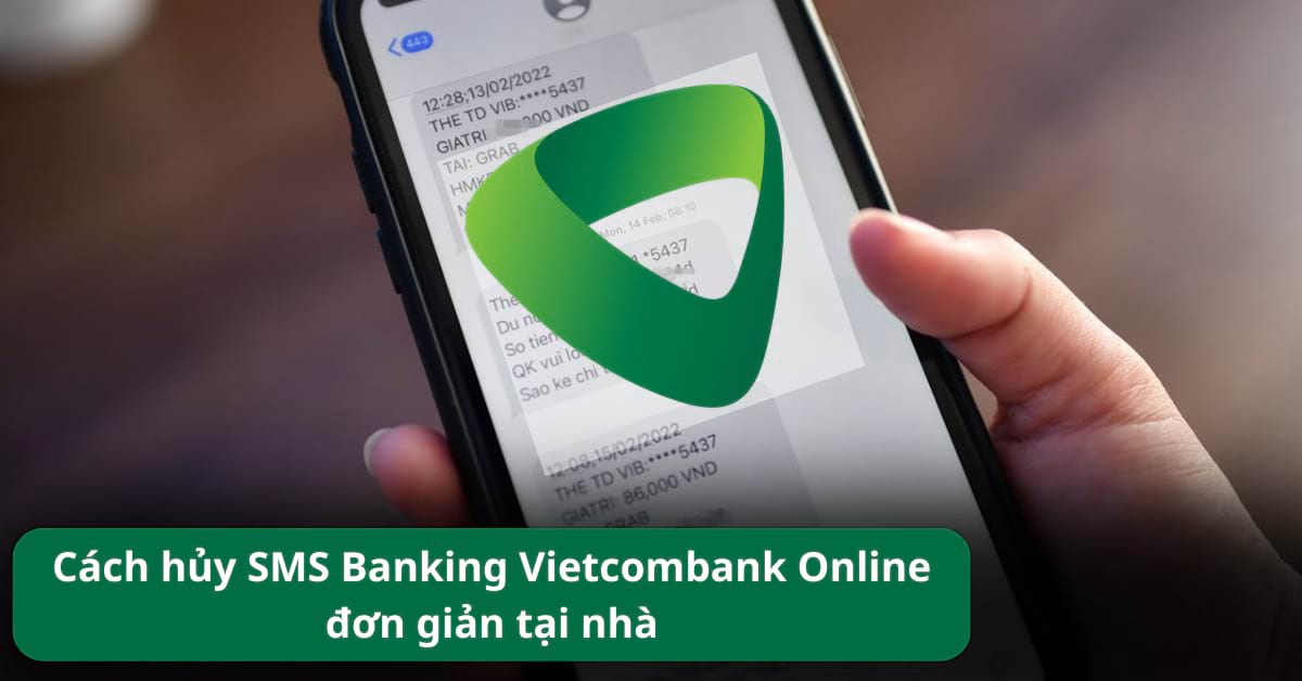 hủy sms banking vietcombank