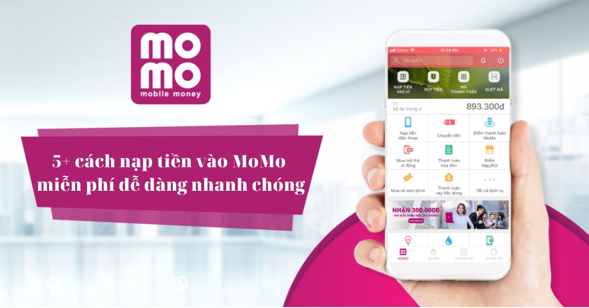 Hướng dẫn cách nạp tiền vào MoMo miễn phí cho người mới