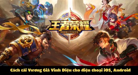cách tải Vương Giả Vinh Diệu
