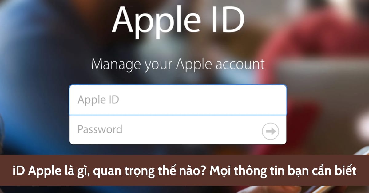 Làm thế nào để thay đổi hay cập nhật thông tin cá nhân trên tài khoản ID Apple?
