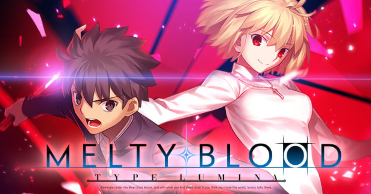 Melty Blood: Type Lumina - Game đối kháng anime đồ họa đẹp