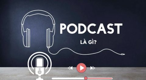 Podcast là gì