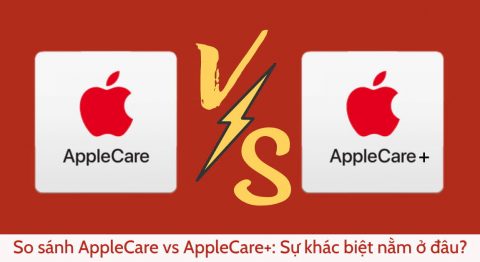 So sánh AppleCare vs AppleCare+