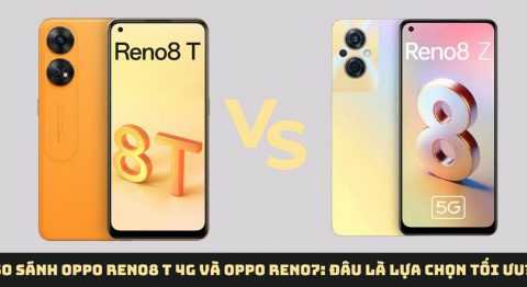 So sánh OPPO Reno8 T 4G và Reno8 Z 5G