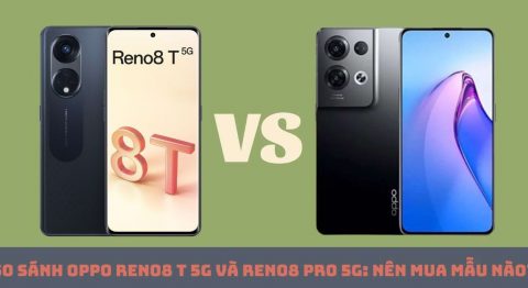 So sánh OPPO Reno8 T 5G và Reno8 Pro 5G