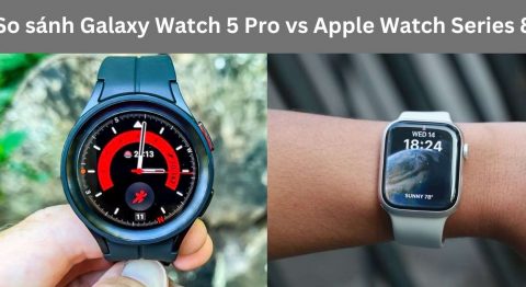 So sánh Galaxy Watch 5 Pro vs Apple Watch Series 8