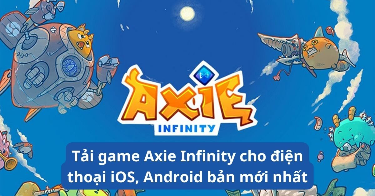 tải game axie infinity