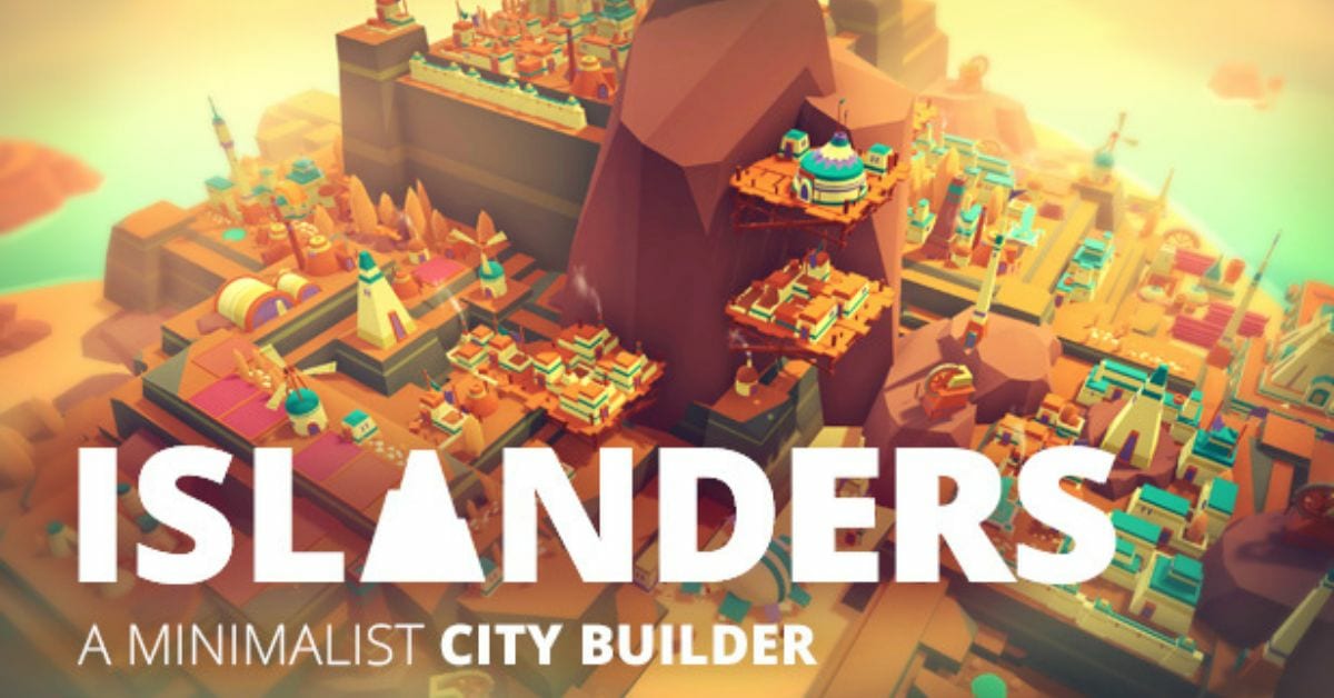 Islanders – Tựa game chiến lược xây dựng thành phố trên đảo hoang