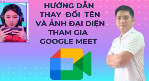 cách đổi tên và ảnh đại diện trên Google Meet