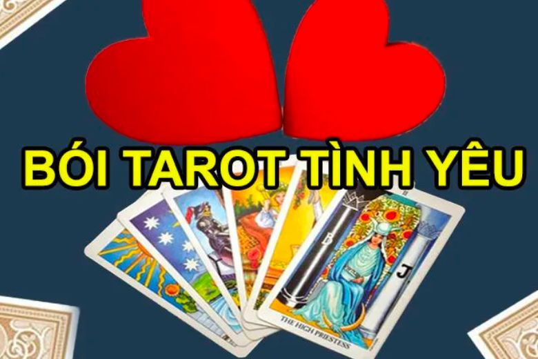 Bói bài Tarot tình yêu 