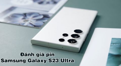 đánh giá pin s23 ultra