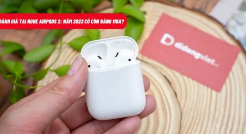 Đánh giá tai nghe AirPods 2