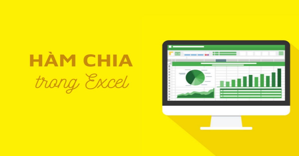 Cách áp dụng hàm chia trong Excel để tính toán dễ dàng