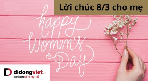 lời chúc 8/3 cho mẹ