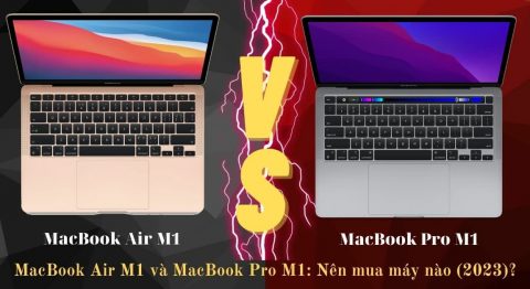MacBook Air M1 và MacBook Pro M1