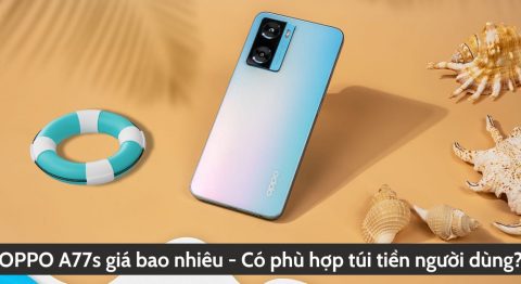 OPPO A77s giá bao nhiêu