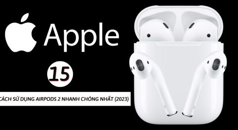 cách sử dụng AirPods 2