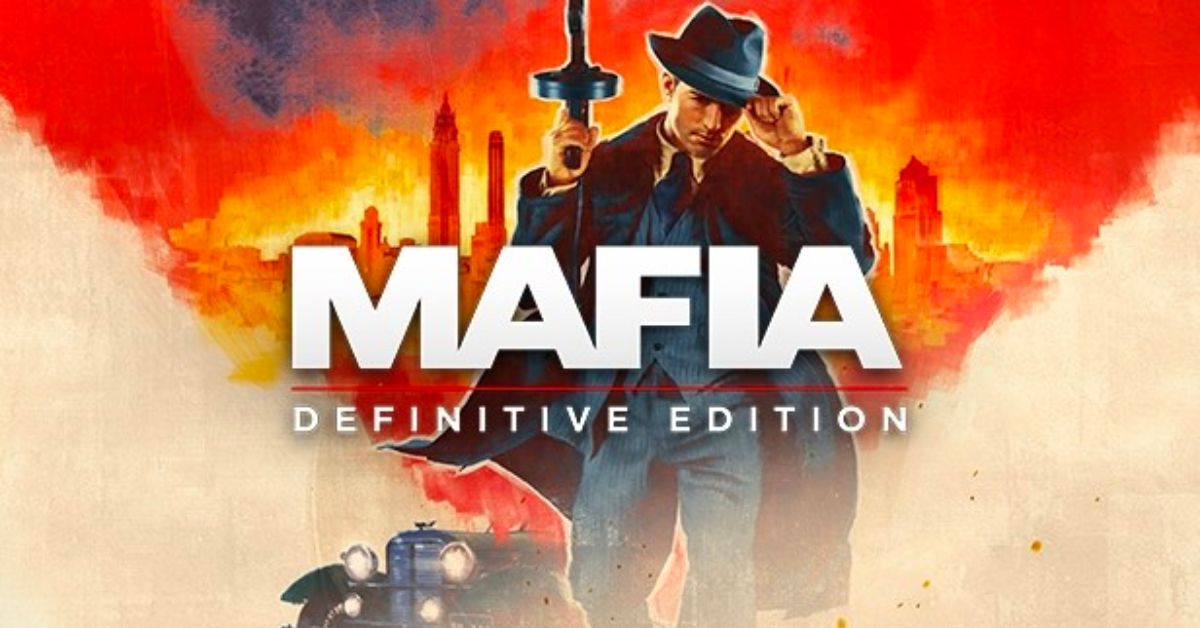 Mafia Definitive Edition – Game hành động nhập vai vào thế giới Mafia