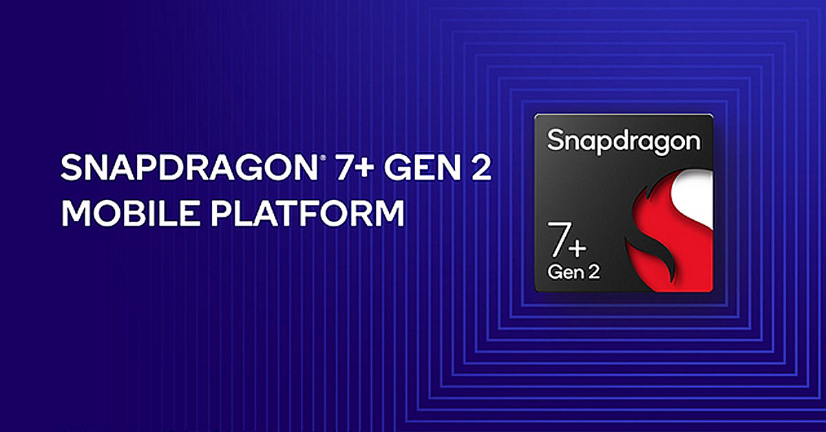 Snapdragon 7 Plus Gen 2 chính thức: quy ước đặt tên mới, mạnh ngang ngửa chip flagship năm ngoái