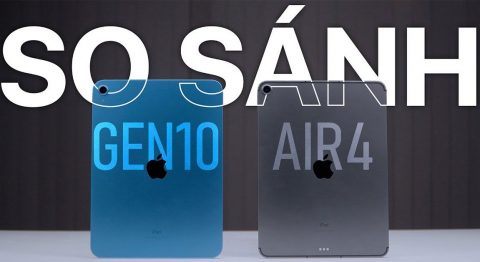 So sánh iPad Gen 10 và iPad Air 4: Khác nhau như thế nào? So sánh iPad Gen 10 và iPad Air 4