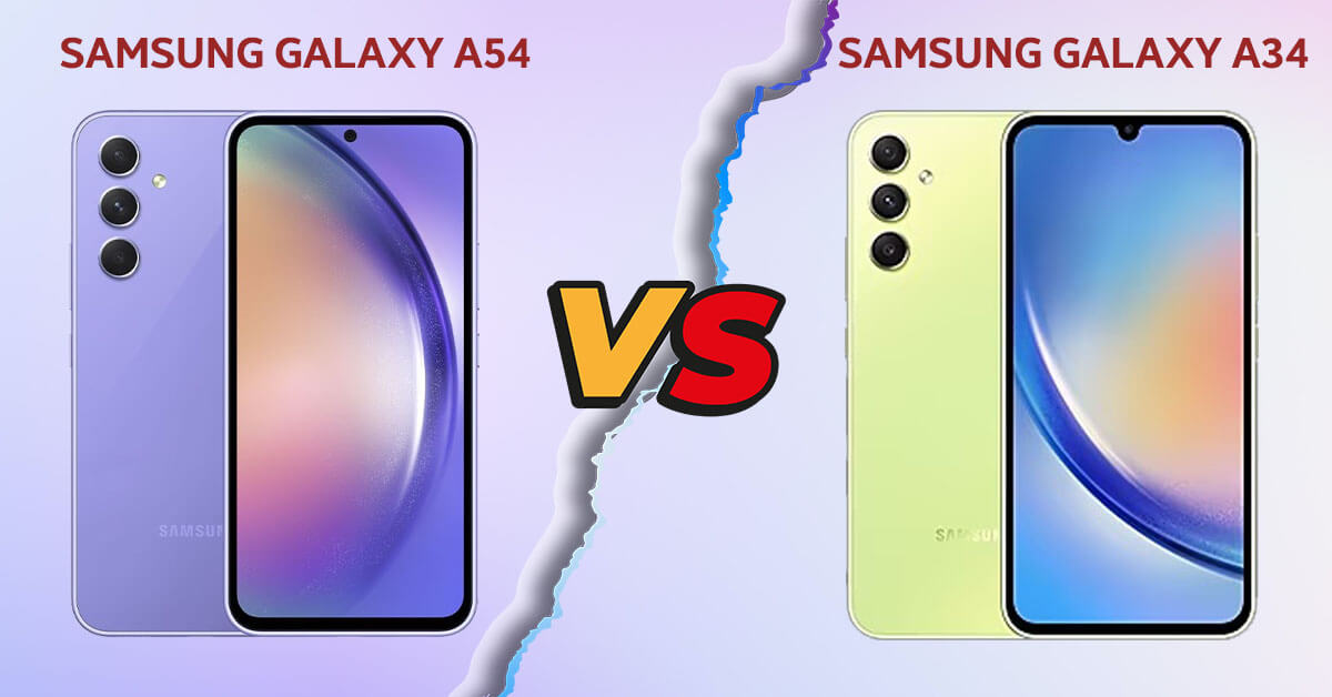 So sánh Samsung Galaxy A54 và Samsung Galaxy A34: Hai “chiến thần gaming” có gì khác nhau?