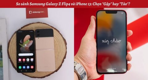 So sánh Samsung Galaxy Z Flip4 và iPhone 13: Chọn “Gập” hay “Táo”?
