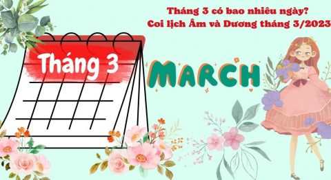 tháng 3 có bao nhiêu ngày