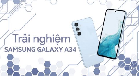 Cùng Di Động Việt trải nghiệm điện thoại Samsung Galaxy A34 thực tế Trải nghiệm Samsung Galaxy A34 thực tế