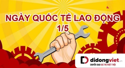 Ngày 1/5 là ngày gì? Ý nghĩa và nguồn gốc ra đời của ngày này là ra sao? 1/5