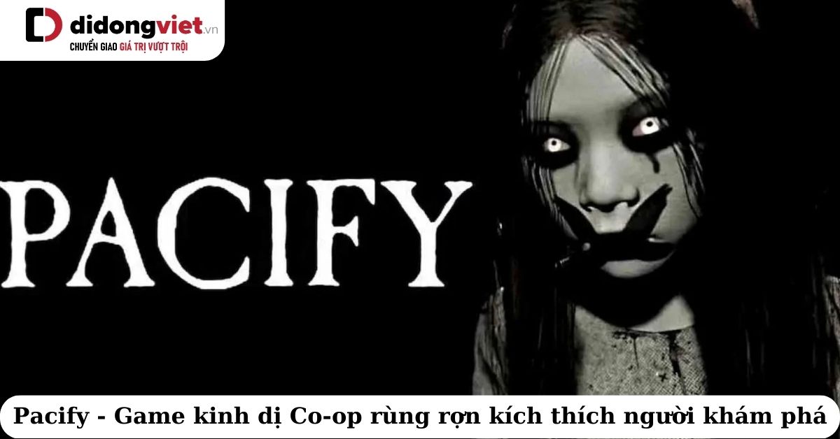 Pacify – Tựa game kinh dị Co-op rùng rợn đầy kích thích trong nhà tang lễ