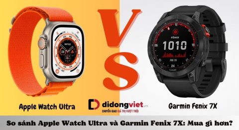 Apple Watch Ultra và Garmin Fenix 7X