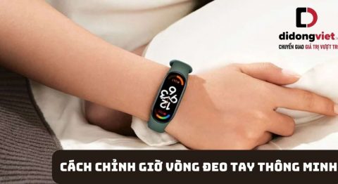 Hướng dẫn cách chỉnh giờ vòng đeo tay thông minh cho người mới Cách chỉnh giờ vòng đeo tay thông minh (Smartband)