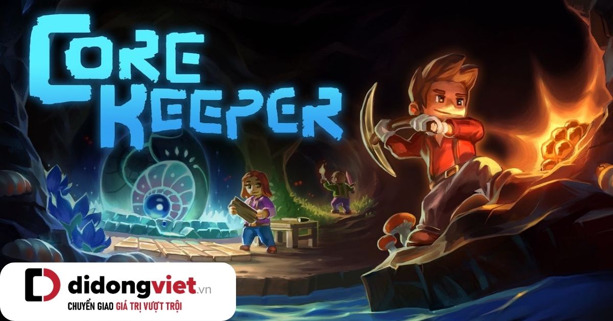 Core Keeper – Tựa game phiêu lưu thám hiểm đỉnh cao đồ họa Pixel thú vị