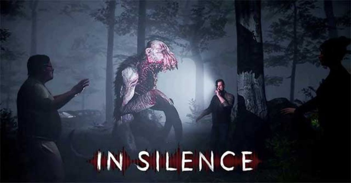 In Silence – Tựa game nhập vai kinh dị, muốn sống phải im lặng