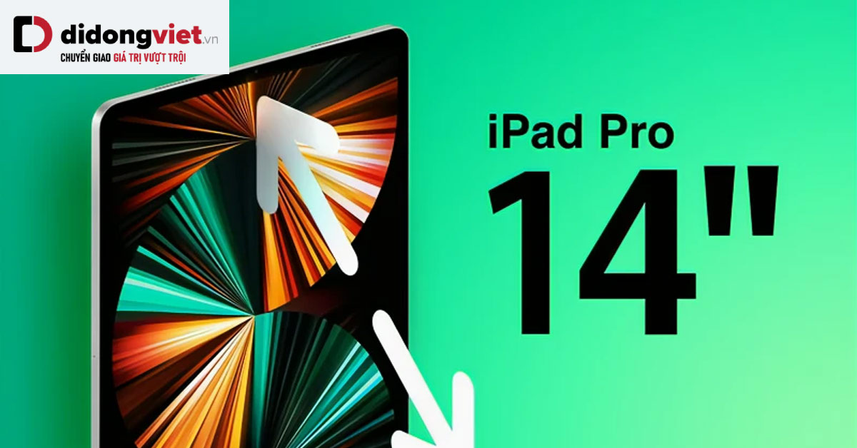 Apple đang phát triển phiên bản iPadOS 17 dành riêng cho iPad 14.1 inch trong năm 2024?