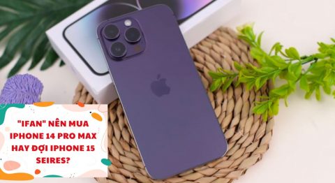 Nên mua iPhone 14 Pro Max hay đợi iPhone 15 series ra mắt? Nên mua iPhone 14 Pro Max hay đợi iPhone 15