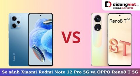 so sánh xiaomi redmi note 12 pro 5g và oppo reno8 t 5g