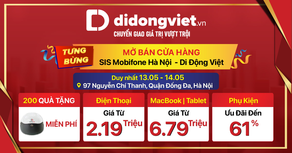 Tưng bừng mở bán SIS Mobifone – Di Động Việt Hà Nội tại 97 Nguyễn Chí Thanh, Quận Đống Đa, Hà Nội. Điện thoại | Tablet giá chỉ từ 2.19 triệu. Phụ kiện công nghệ ưu đãi đến 61%. Duy nhất 13.05-14.05