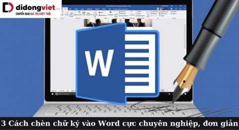 cách chèn chữ ký vào word